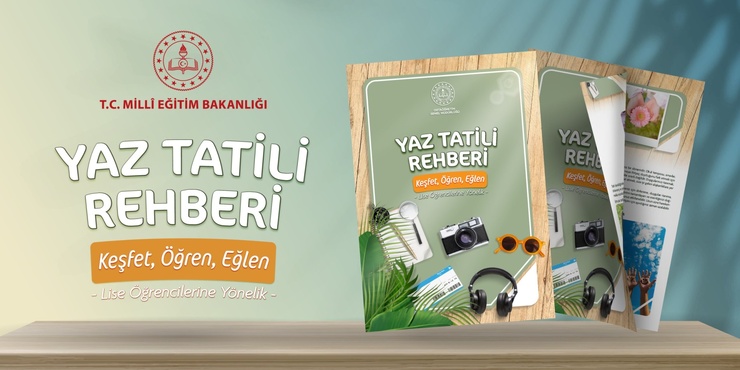 ORTAÖĞRETİM ÖĞRENCİLERİ İÇİN "YAZ TATİLİ REHBERİ" YAYIMLANDI